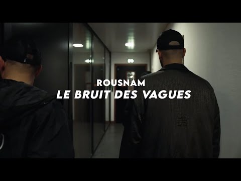 ROUSNAM - LE BRUIT DES VAGUES