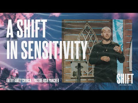 A Shift in Sensitivity – Sensitivity to the Holy Spirit