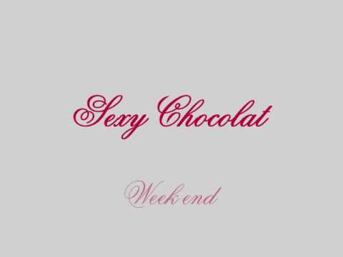 Sexy chocolat-week end