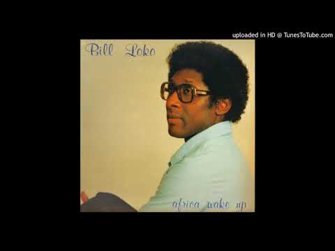 Bill Loko - Africa Wake Up