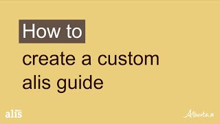 Alis Training - How to create a custom alis guide