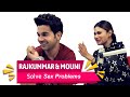 Rajkummar Rao Mouni Roy Solve Sex Problems Made In China Mirchi Prerna Filmy Mirchi