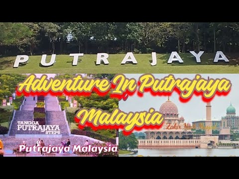 Putrajaya Malásia | Cidade Moderna | Turismo na Malásia | Aventura .#travel