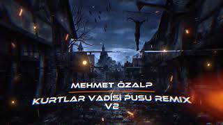 Download lagu Kurtlar Vadisi Pusu - Operasyon Müziği v2 (Mehmet Özalp Remix) mp3