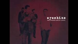 Eyeshine - Can&#39;t Keep Running Away