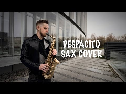 Luis Fonsi - Despacito [Saxophone Cover] ft. Daddy Yankee