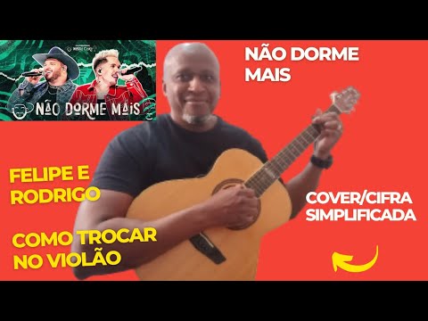 Não Dorme Mais - Felipe e Rodrigo