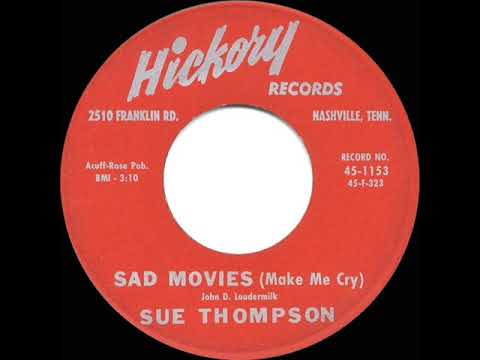 1961 HITS ARCHIVE: Sad Movies (Make Me Cry) - Sue Thompson
