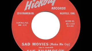 1961 HITS ARCHIVE: Sad Movies (Make Me Cry) - Sue Thompson