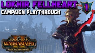 Lokhir Fellheart Campaign #1! NEW Black Ark Mechanic | Total War: Warhammer 2