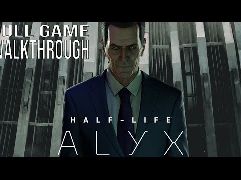Half Life Alyx Gameplay Walkthrough Part 1 Full Game - No Commentary (#HalfLifeAlyxFullGame )