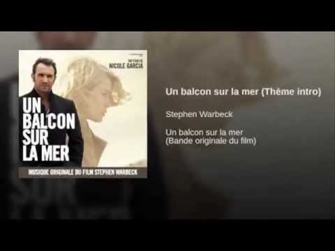Un balcon sur la mer (thème) - Stephen Warbeck