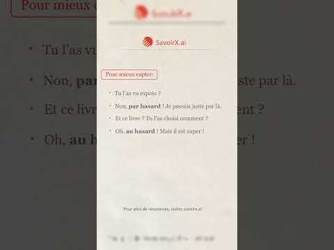 Comment utiliser par hasard et au hasard ? Pour plus de ressources, visitez savoir.ai #delf  #tcf