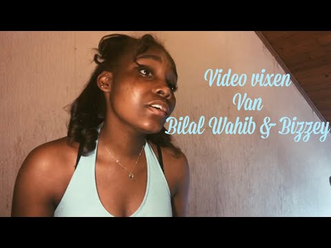 Video vixen  - Bilal Wahib & Bizzey cover by Mercy Grace