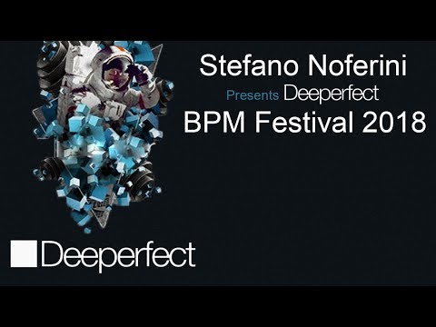 Stefano Noferini - Live in BPM Festival 2018 [PORTUGAL] FULL SET
