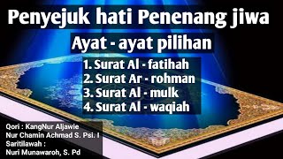 Download lagu penyejuk hati Penenang jiwa//ayat-ayat pilihan Alquran@dtamunawarotulhuda6692 mp3