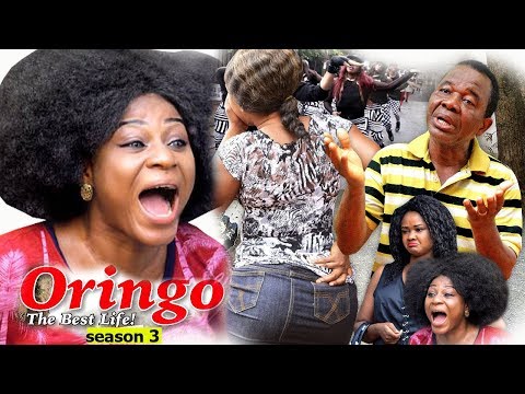 ORINGO (The Best Life) Season 3 - 2018 Latest Nigerian Nollywood Movie Full HD