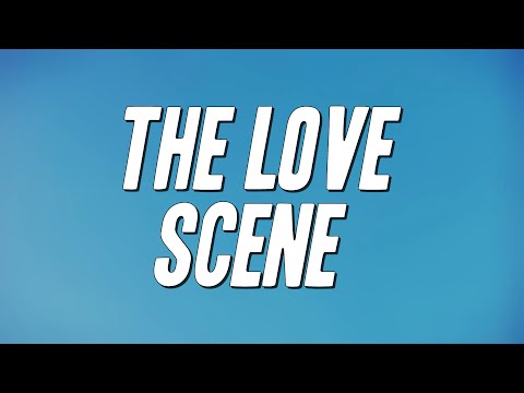 Joe - The Love Scene (Lyrics)