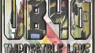 UB40 - Impossible Love   (Extended)