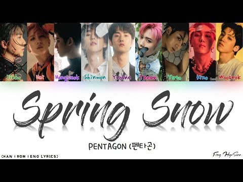 PENTAGON (펜타곤) - 봄눈 (Spring Snow) (Color Coded Han|Rom|Eng Lyrics/가사)