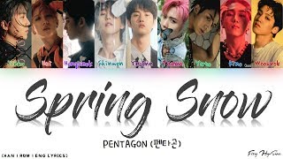 PENTAGON (펜타곤) - 봄눈 (Spring Snow) (Color Coded Han|Rom|Eng Lyrics/가사)