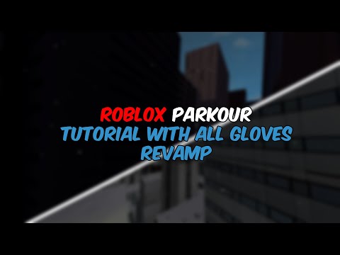Roblox Parkour Tutorial With All Gloves игровое видео - 