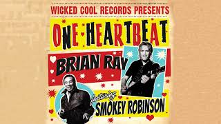 Brian Ray - One Heartbeat (feat. Smokey Robinson)