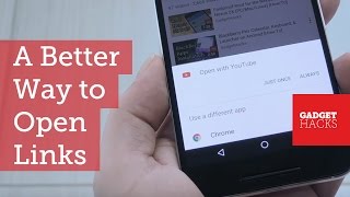 Force Links to Open with Your Favorite Android Apps [How-To]