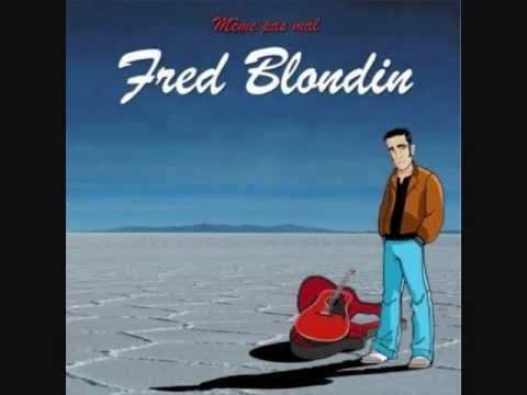 Fred Blondin - Quai Ouest
