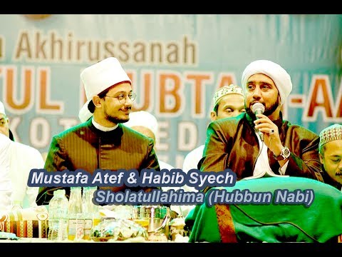 Sholatullahima (Hubbun Nabi) - Mustafa Atef & Habib Syech - Lirboyo Bersholawat (Terbaru)