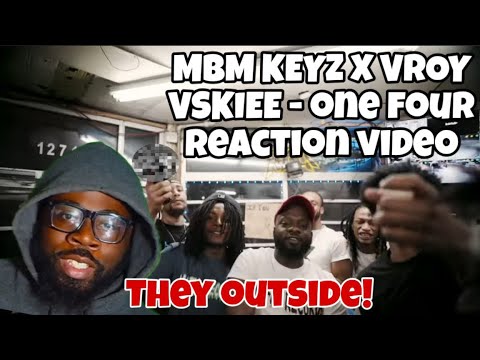 MBM KEYZ X VRoy Vskiee - One Four | REACTION VIDEO