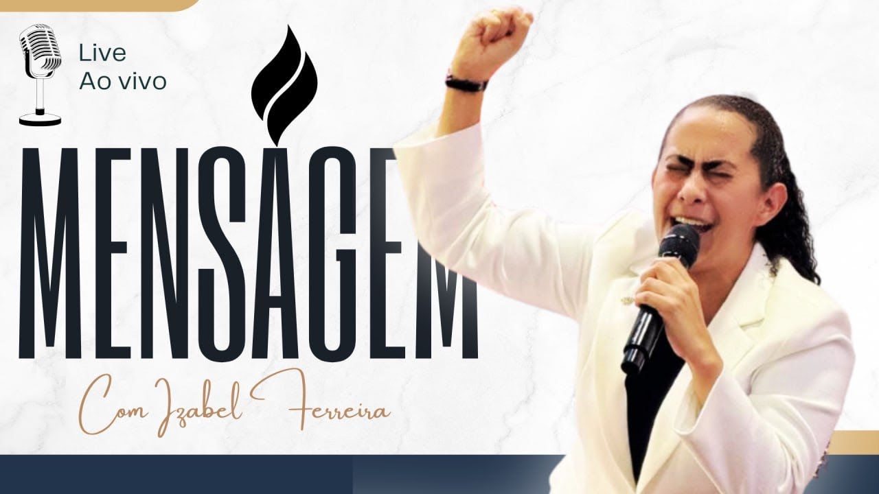 02/06/2025 - PREGAÇÃO COM IZABEL FERREIRA | ISAIAS 64:4