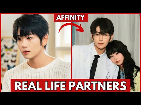 AFFINITY CHINESE DRAMA REAL LIFE PARTNER REVEALED | YUXIN CUI 2026 | JIN FANG 2026 #chinesedrama