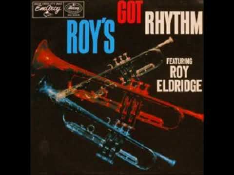 Roy Eldridge -  Roy's Got Rhythm ( Full Album )