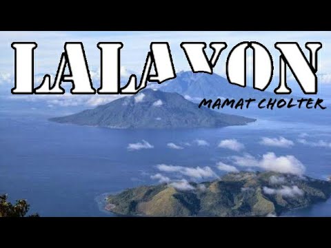 Lalayon-Mamat Cholter ||