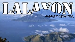 Download lagu Lalayon-Mamat Cholter || mp3 Download lagu Lalayon-Mamat Cholter || mp3