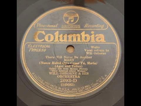 Will Osborne & His Orchestra - There Will Never Be Another Mary (1930)