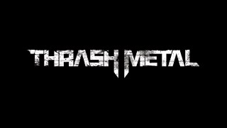 Kickass Thrash Metal (4 hours!!)