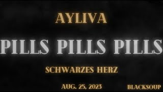 Ayliva - Pills Pills Pills (Lyrics)