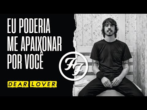 Dear Lover - Foo Fighters