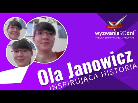 Opinia o pierwszych dniach programu W90 - Ola Janowicz