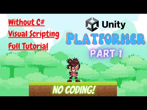 Part 1 | Build a 2D Platformer Game in Unity | 2023 | Visual Scripting