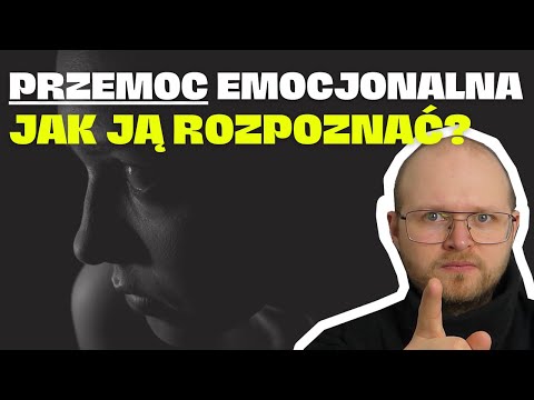 Czy TO już przemoc? Jak rozpoznać PRZEMOC EMOCJONALNĄ w związku?