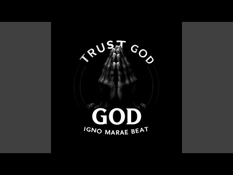 TRUST_GOD IGBO MARA BEAT