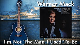 Warner Mack - I&#39;m Not The Man I Used To Be (Stereo)