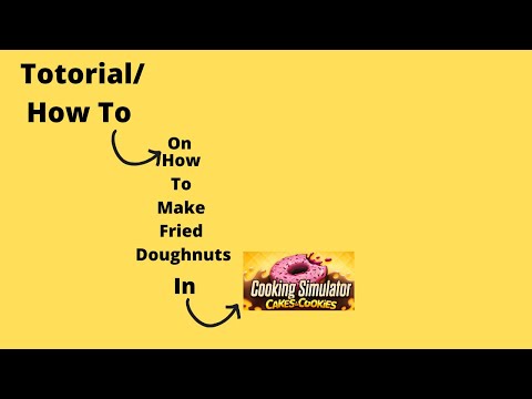 Cooking simulator - Cakes and Cookies ll How to make fried doughnuts