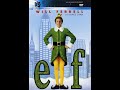 Opening To Elf 2004 DVD Disc 1 Widescreen HQ