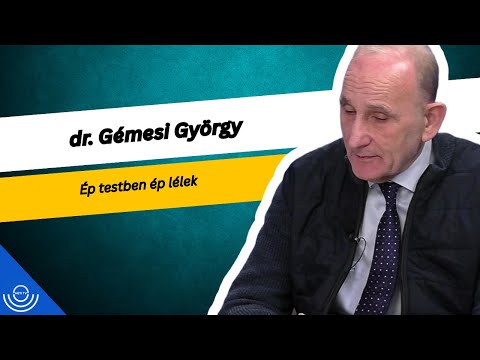 Pirkadat: dr. Gémesi György – Ép testben ép lélek
