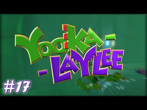 Let's Play Yooka Laylee - #17 - Piranha & Bee Bop