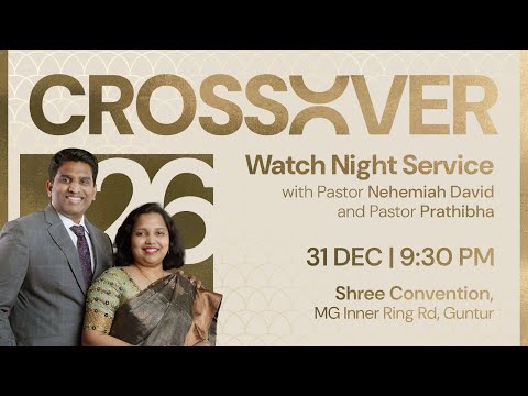 Crossover service with Ps. @NehemiahDavid and Ps. Prathibha | Faith Centre
